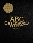 Image for An ABC of Childhood Tragedy