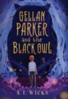 Image for Gellan Parker and the Black Owl