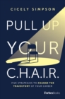 Image for Pull Up Your C.H.A.I.R.