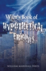 Image for Wam&#39;s Book of Hypothetical Errors