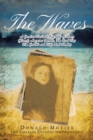 Image for The Waves : A Creative Factional Biography of Henry (Harry) Augustus Burnett, The Real Tiny Tim Cratchit and Little Paul Dombey