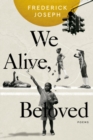 Image for We Alive, Beloved : Poems