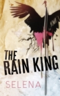 Image for The Rain King : A Dark Gang Romance