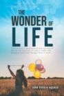 Image for The Wonder Of Life