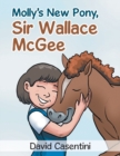 Image for Molly&#39;s New Pony Sir Wallace McGee