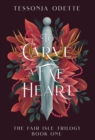 Image for To Carve a Fae Heart