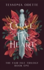 Image for To Carve a Fae Heart