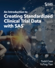 Image for Introduction to Creating Standardized Clinical Trial Data with SAS 