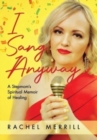 Image for I Sang Anyway