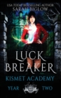 Image for Luck Breaker : A Multicultural Paranormal Academy Novel