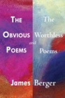 Image for The Obvious Poems and The Worthless Poems