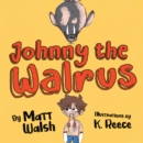 Image for Johnny the Walrus