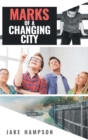 Image for Marks of a Changing City