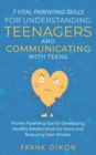 Image for 7 Vital Parenting Skills for Understanding Teenagers and Communicating with Teens