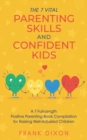 Image for The 7 Vital Parenting Skills and Confident Kids