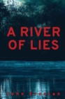 Image for A River of Lies