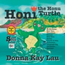 Image for Honi the Honu Turtle : No Birthday, New Year, Valentines, Chinese New Year, Easter, Fourth of July, Halloween, Thanksgiving, Christmas...Holidays Book 8 Volume 1