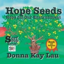 Image for Hope Seeds : Hope for Our Environment Book 10 Volume 1
