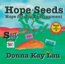 Image for Hope Seeds : Hope for Our Environment Book 10 Volume 2