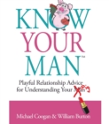 Image for Know Your Man: Playful Relationship Advice for Understanding Your Pig