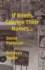 Image for If Roads Change Their Names...