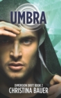 Image for Umbra : Alien Romance Meets Science Fiction Adventure