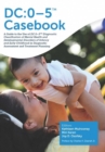 Image for DC:0-5 Casebook