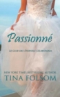 Image for Passionne (Le Club des eternels celibataires - Tome 6)