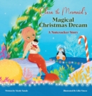 Image for Clara the Mermaid&#39;s Magical Christmas Dream (a Nutcracker Story)