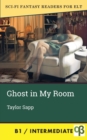 Image for Ghost in My Room