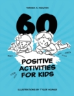 Image for 60 Positive Activities for Kids
