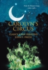 Image for Carolyn&#39;s Circus : From the Deepest Congo, comes a gift...