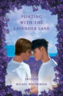 Image for Flirting with the Lavender Lane