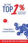 Image for Be the Top 1% in Network Marketing
