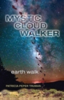 Image for Mystic Cloud Walker: Earth Walk