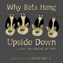 Image for Why Bats Hang Upside Down