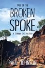 Image for Tale of the Broken Spoke