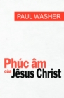 Image for Phuc am cua Jesus Christ