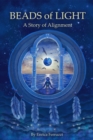 Image for Beads of Light: A Story of Alignment