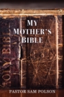Image for My Mother&#39;s Bible