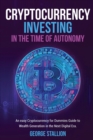 Image for Cryptocurrency Investing in the time of autonomy