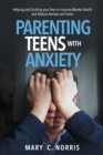 Image for Parenting Teens with Anxiety
