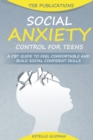 Image for Social Anxiety Control for Teens