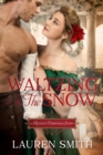 Image for Waltzing in the Snow: A Regency Christmas Story