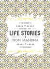 Image for A Treasury of Memories and Life Stories From Grandma To Grandkids