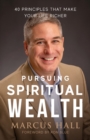 Image for Pursuing Spiritual Wealth