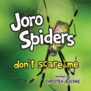 Image for Joro Spiders Don&#39;t Scare Me