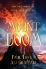 Image for Mount Doom : The Prophecy of Tolkien Revealed