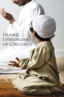 Image for Islamic Upbringing of Children