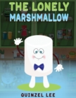 Image for The Lonely Marshmallow